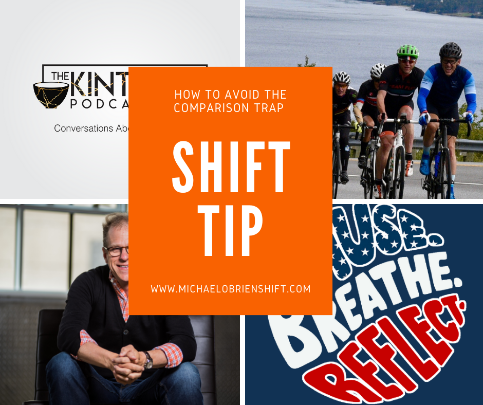 Shift Tip: How to Avoid the Comparison Trap