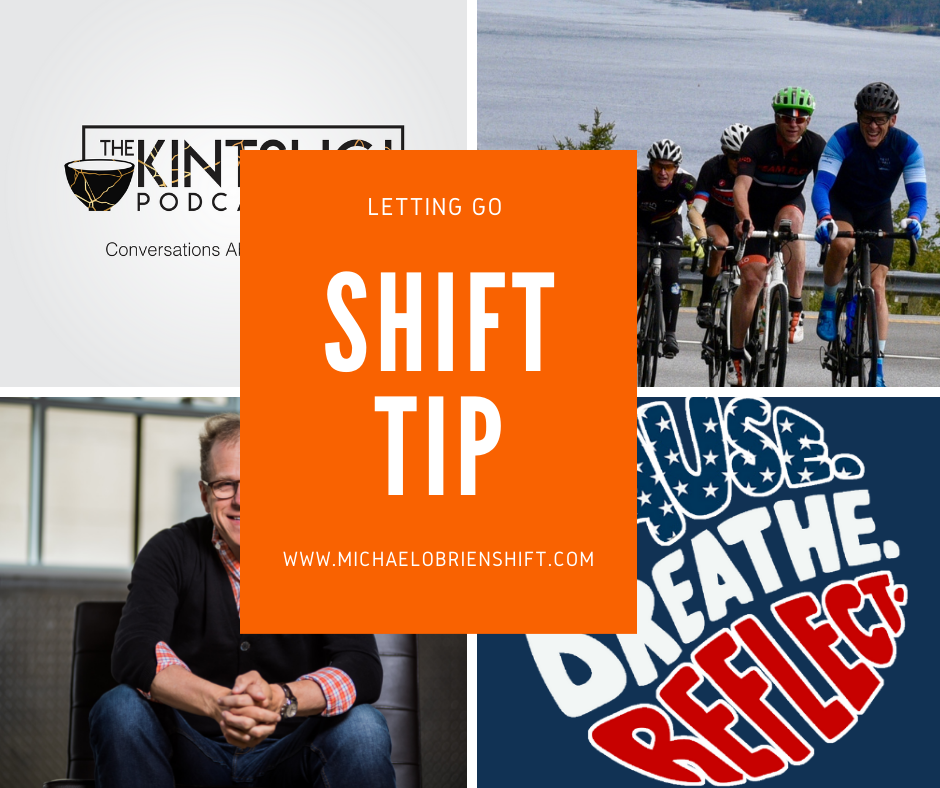 Shift Tip: Letting Go