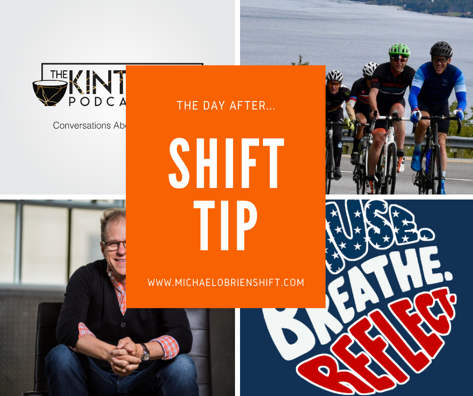 Shift Tip: The Day After...